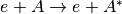 e+A \rightarrow e+A^*